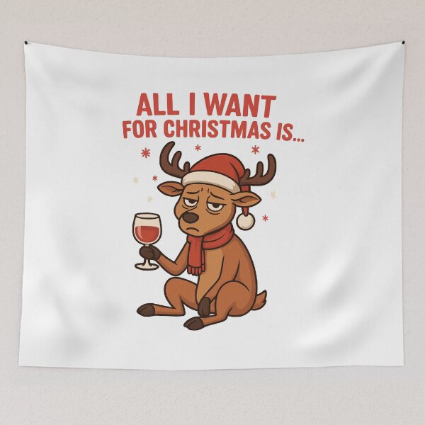 Item preview, Tired Reindeer Christmas Meme – All I Want for Christmas Is… designed and sold by mybunnyparadise.