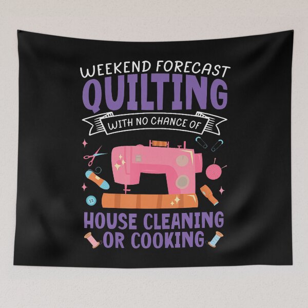 Item preview, Funny Weekend Forecast Quilting Quilt Sewing Machine Sewer designed and sold by JeneMindy.