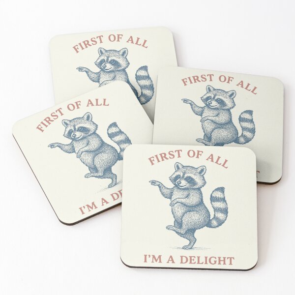 Item preview, First of All, I'm a Delight, Funny Raccoon designed and sold by loupglouglou.