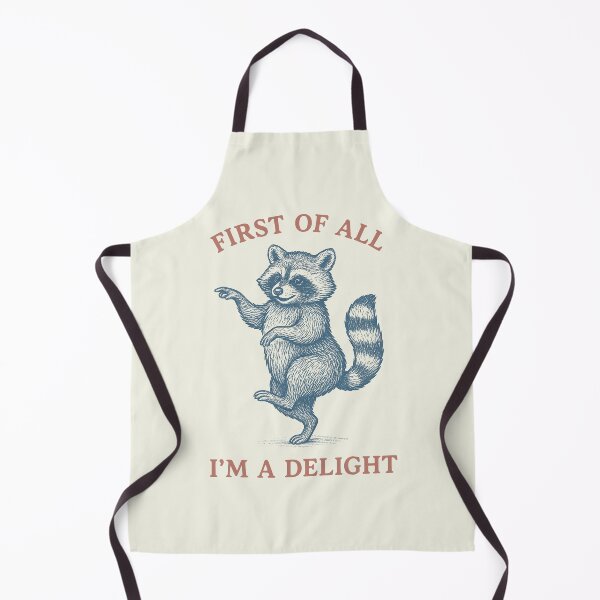 Item preview, First of All, I'm a Delight, Funny Raccoon designed and sold by loupglouglou.