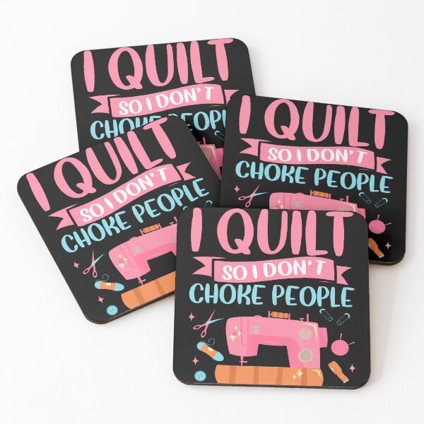 Item preview, I Quilt So I Don'T Choke People Sewing Quilting Seamstress designed and sold by JeneMindy.