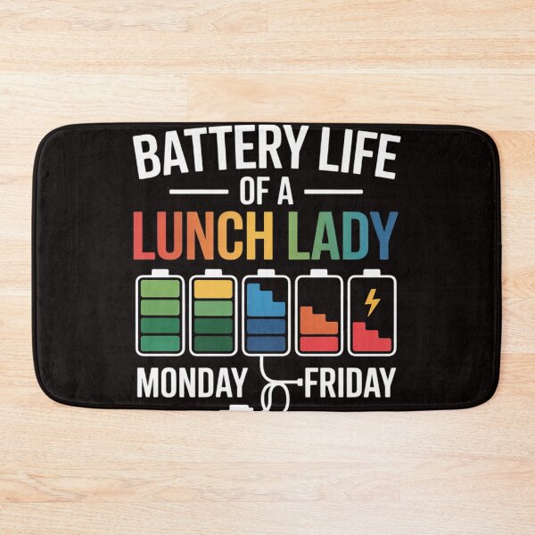 Item preview, Battery Life Of A School Lunch Lady Cafeteria Worker designed and sold by MelSurf.