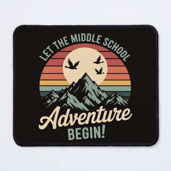 Item preview, Back To School Let The Middle School Adventure Begin designed and sold by MelSurf.