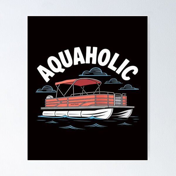 Item preview, Aquaholic Pun - Lake Lover Pontoon Boating Meme designed and sold by ControlCenter.