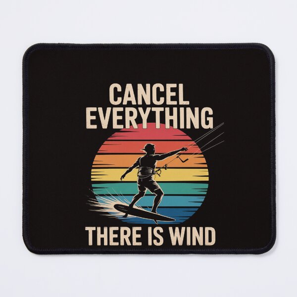 Item preview, Cancel everything there is wind, kitesurfing designed and sold by RatCurry.