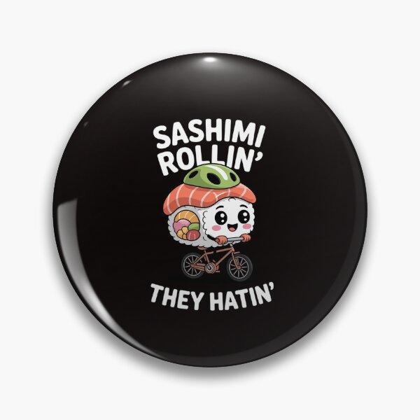 Item preview, Sashimi Rollin They Hatin designed and sold by RatCurry.
