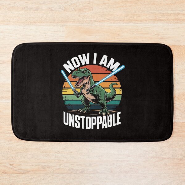 Item preview, Now I Am Unstoppable Trex T-Rex designed and sold by RatCurry.
