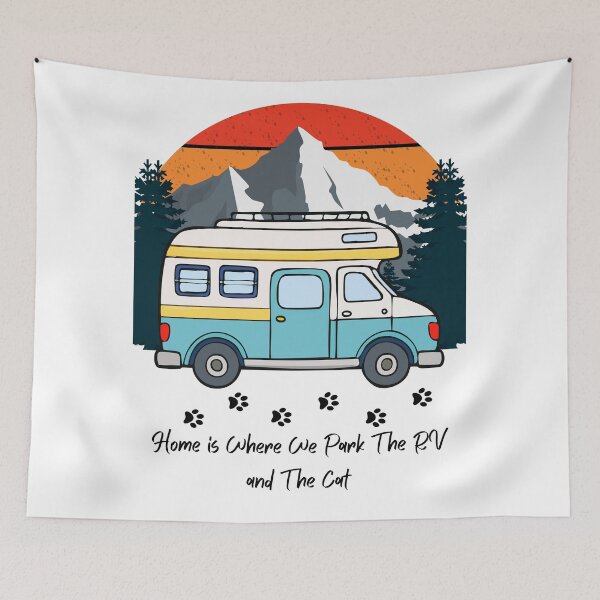 Item preview, Home is Where We Park The RV and The Cat. RV and Cat design designed and sold by SofikoDesigns.