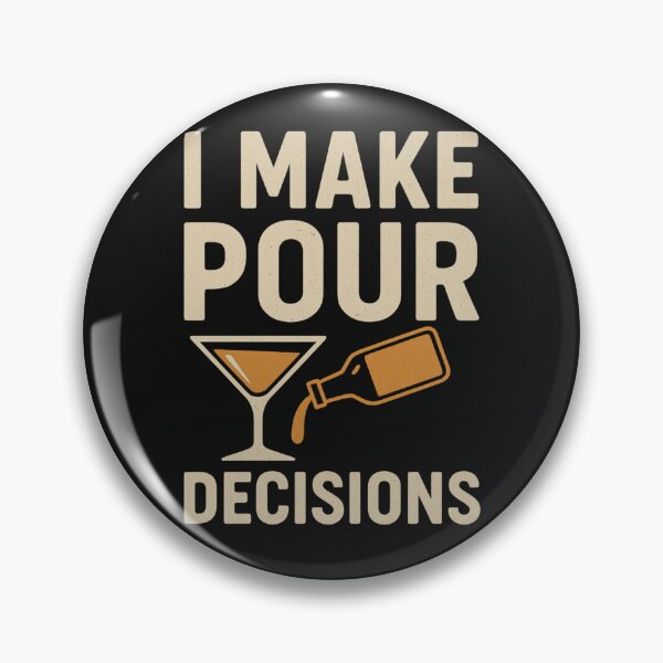 Item preview, I Make Pour Decisions — Funny Bartender & Cocktail Shirt designed and sold by Laughprints.