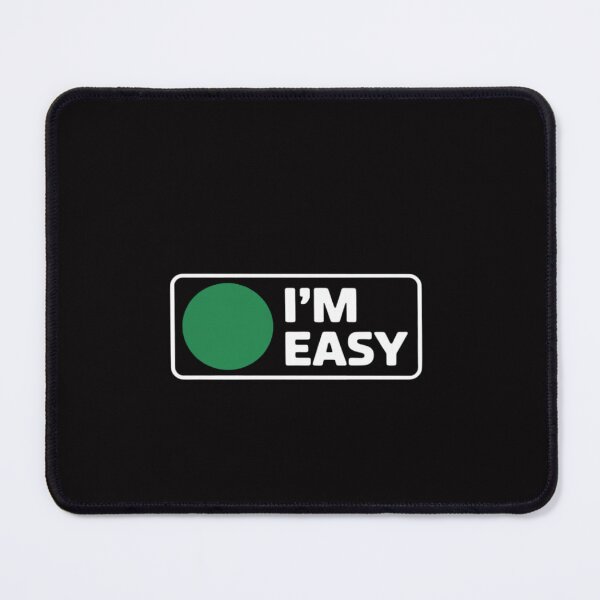 Item preview, I'm Easy Snowboard Ski Mountain Sign designed and sold by OlafLica.