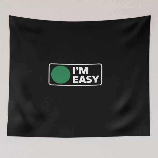 Item preview, I'm Easy Snowboard Ski Mountain Sign designed and sold by OlafLica.
