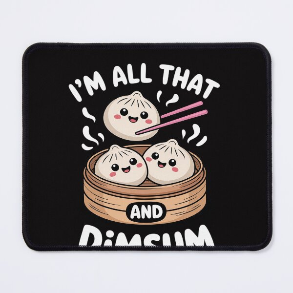 Item preview, I'm That Dim Sum Chinese Food Meme Kawaii China designed and sold by OlafLica.