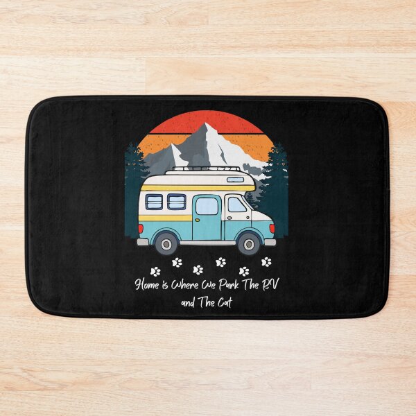 Item preview, Home is Where We Park The RV and The Cat. RV and Cat design designed and sold by SofikoDesigns.