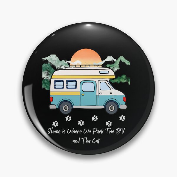 Item preview, Home is Where We Park The RV and The Cat. RV and Cat design designed and sold by SofikoDesigns.