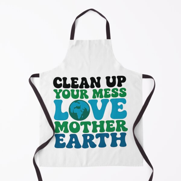 Item preview, Clean Up Your Mess Love Mother Earth — Eco Quote designed and sold by artcultreone.