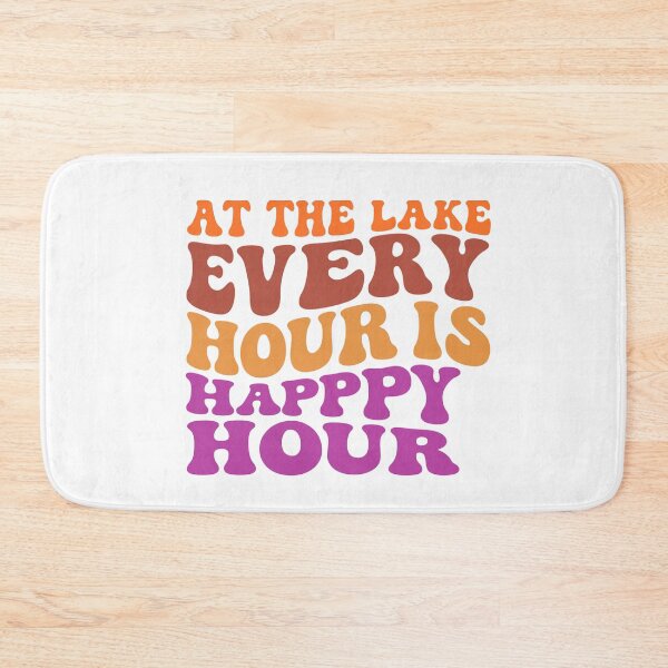 Item preview, At the Lake Every Hour Is Happy Hour — Lake Quote designed and sold by artcultreone.