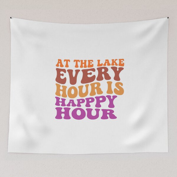 Item preview, At the Lake Every Hour Is Happy Hour — Lake Quote designed and sold by artcultreone.