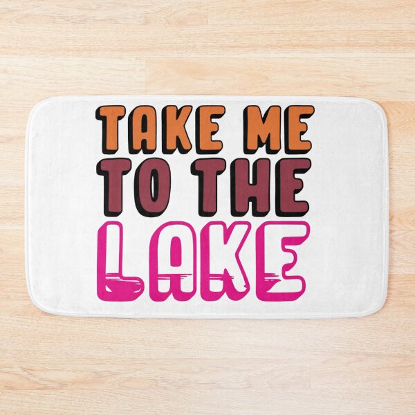 Item preview, Take Me to the Lake — Outdoor Quote designed and sold by artcultreone.