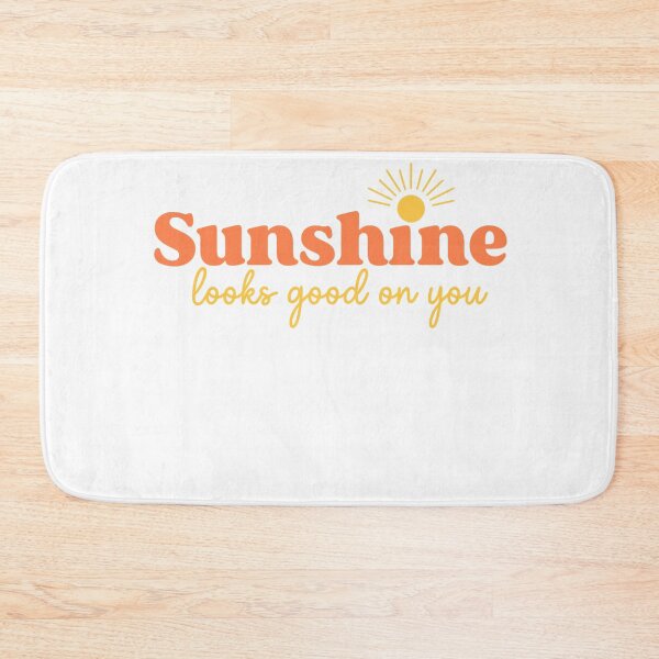 Item preview, Sunshine Looks Good on You — Positive Quote designed and sold by artcultreone.