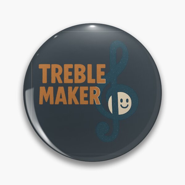 Item preview, Treble Maker designed and sold by peaknerd.