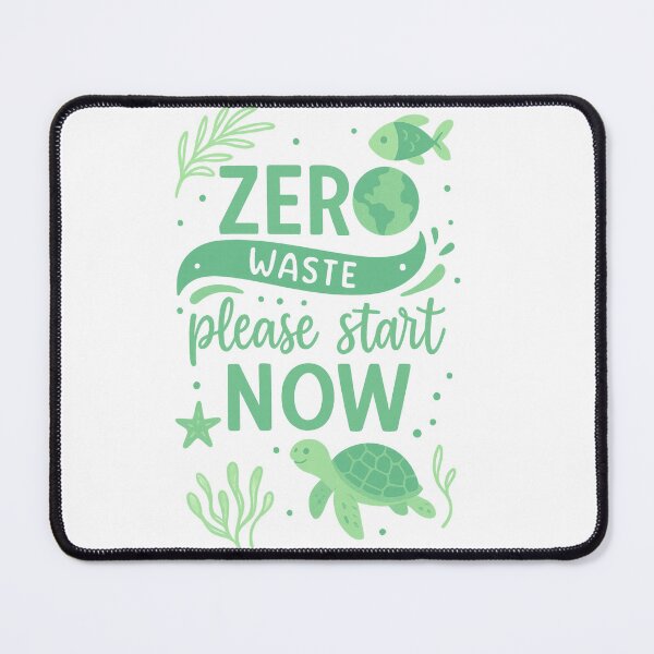 Item preview, Zero Waste Please Start Now — Eco Quote designed and sold by artcultreone.