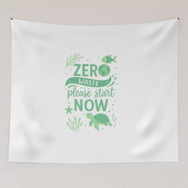 Item preview, Zero Waste Please Start Now — Eco Quote designed and sold by artcultreone.