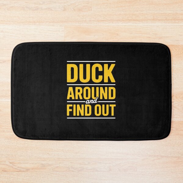 Item preview, Duck Around And Find Out - Oregon Fan Merch designed and sold by EntroRhim.