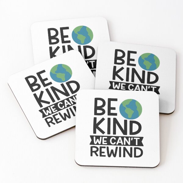 Item preview, Be Kind We Can’t Rewind — Kindness Quote designed and sold by artcultreone.