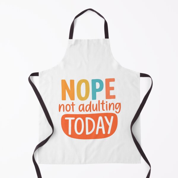 Item preview, Nope Not Adulting Today — Funny Quote designed and sold by artcultreone.