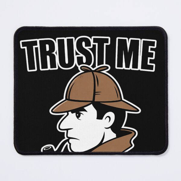 Item preview, Detective for Men & Women - Trust Me I'm a Detective designed and sold by EntroRhim.