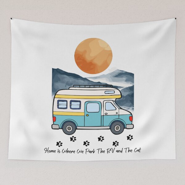 Item preview, Home is Where We Park The RV and The Cat. RV and Cat design designed and sold by SofikoDesigns.