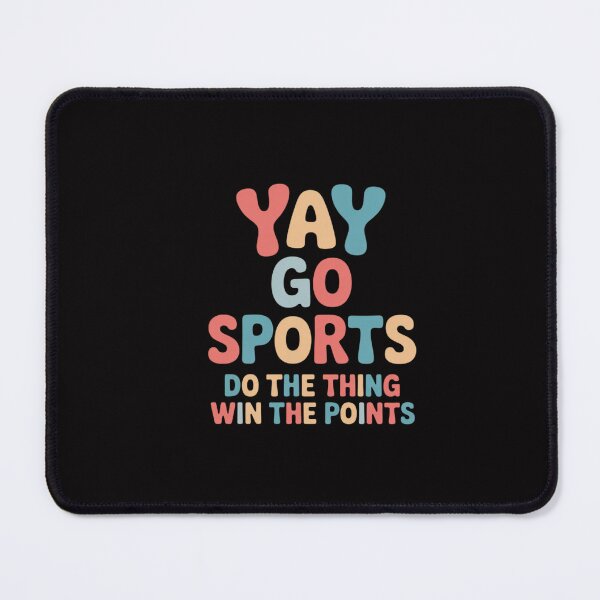 Item preview, Non-Sports Fan Go Sports Yay Sports designed and sold by CareTopping.