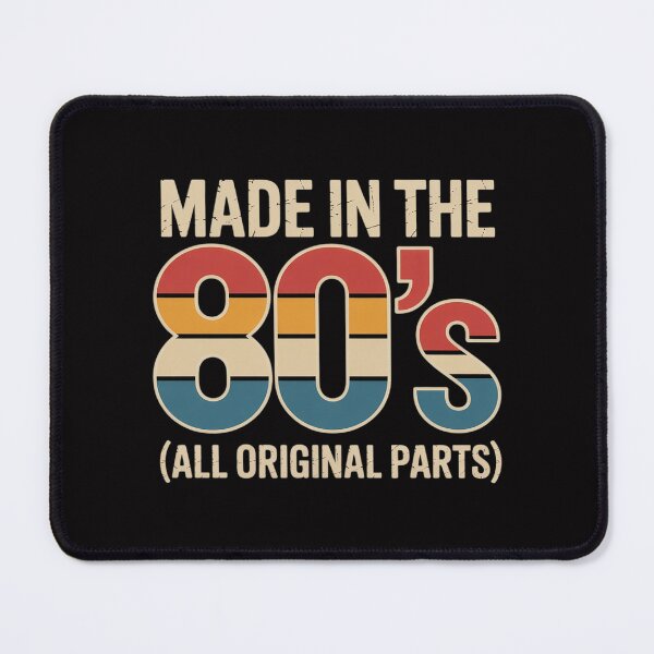 Item preview, Made In The 80s All Original Part designed and sold by ConceptThena.