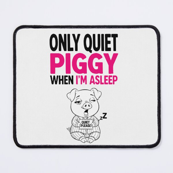 Item preview, Only Quiet Piggy When I’m Asleep designed and sold by damelinen.