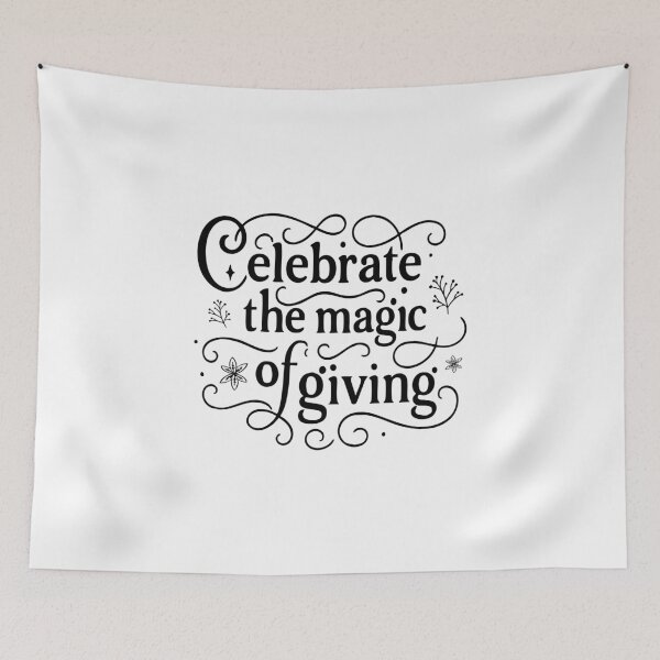 Item preview, Celebrate the magic of giving,Season of Giving designed and sold by CloudyPress.