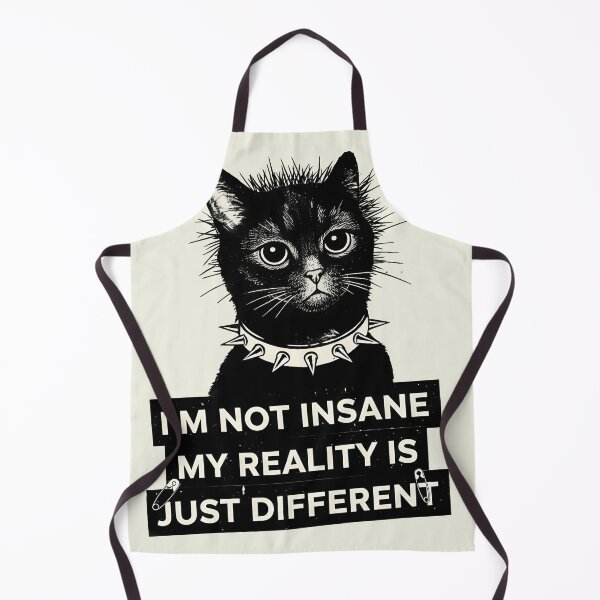 Item preview, I'm Not Insane, My Reality Is Just Different Cat Funny Quote designed and sold by Addictive design.