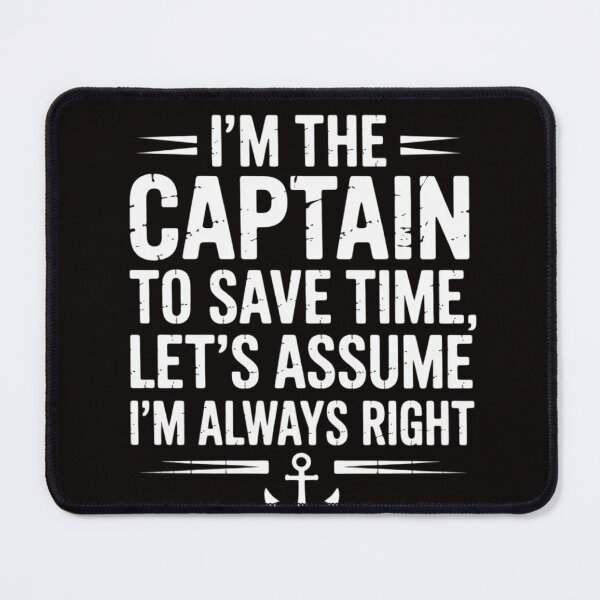 Item preview, Im The Captain Assume Im Always Right Boat Owner Men designed and sold by LapFemile.