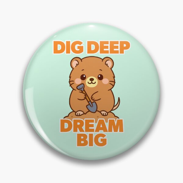 Item preview, Dig Deep. Dream Big. (Mint) designed and sold by IAmPhilberticus.