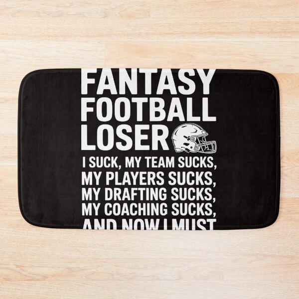 Item preview, I Suck at Fantasy Football Loser Draft Party designed and sold by LapFemile.