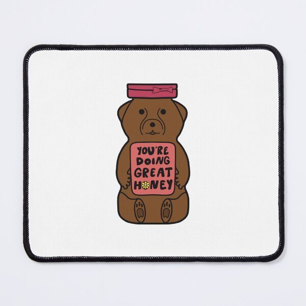 Item preview, You're Doing Great Honey Bear Pink designed and sold by Lavender Lemon Haze.