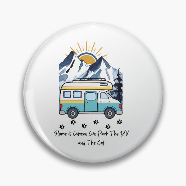 Item preview, Home is Where We Park The RV and The Cat. RV and Cat design designed and sold by SofikoDesigns.
