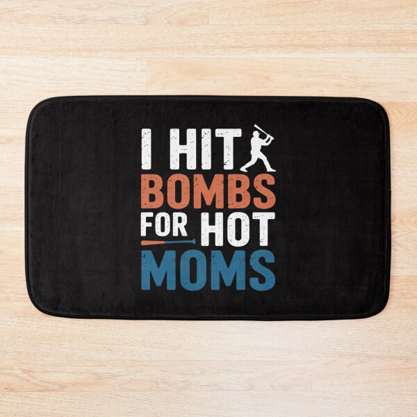 Item preview, I Hit Bombs For Hot Moms Baseball designed and sold by ConceptThena.