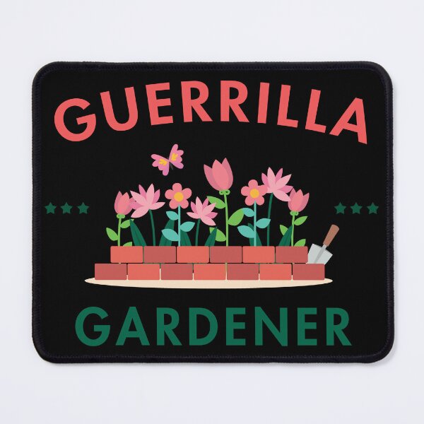 Item preview, Guerilla gardener designed and sold by projectmayflower.