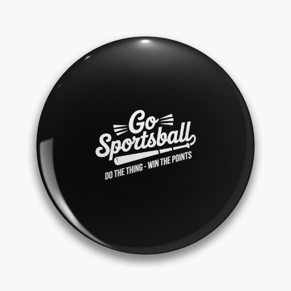 Item preview, Go Sportsball! Do the Thing Win The Points - Sports designed and sold by ConceptThena.