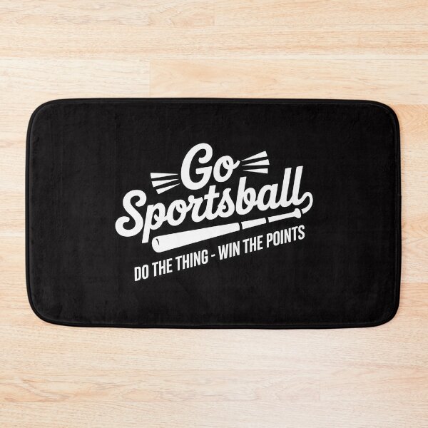Item preview, Go Sportsball! Do the Thing Win The Points - Sports designed and sold by ConceptThena.