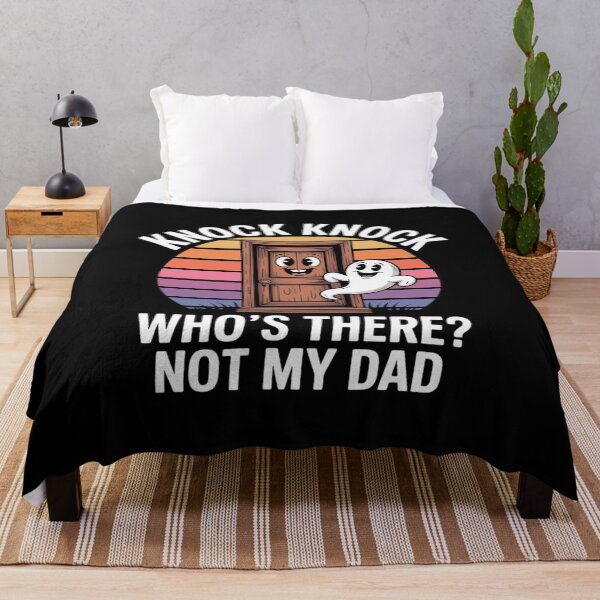 Item preview, Knock Knock Who's There Not My Dad Funny designed and sold by ShelFisher.
