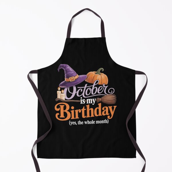 Item preview, October Is My Birthday Yes The Whole Month Halloween designed and sold by StephenDDArt.