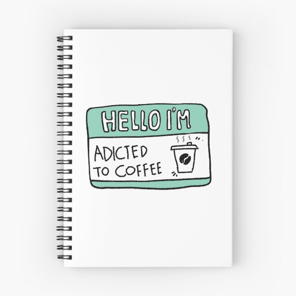 Item preview, Hello I'm Addicted to Coffee designed and sold by Childish by Design.