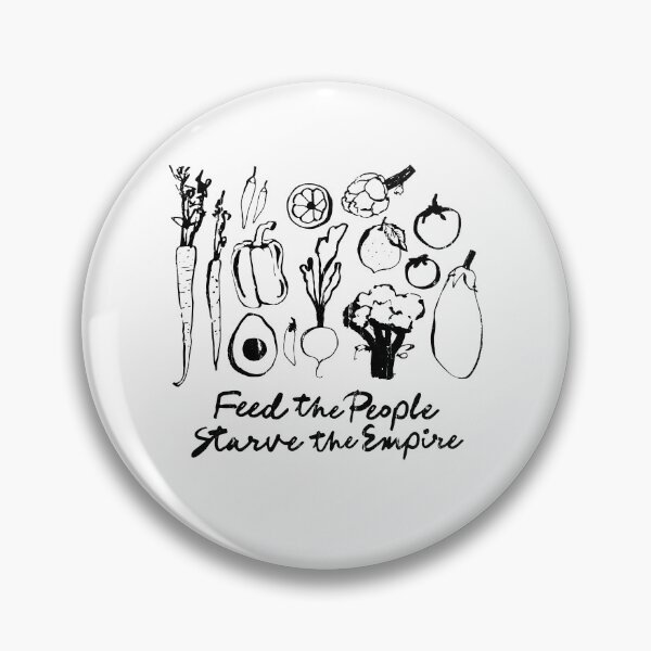 Item preview, Feed The People Starve The Empire designed and sold by andreallustd.