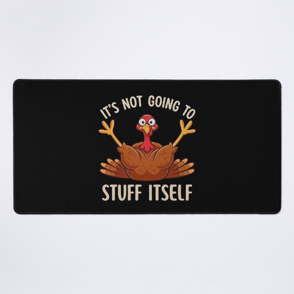 Item preview, Its Not Going to Stuff Itself Adult Humor Thanksgiving designed and sold by love3617.